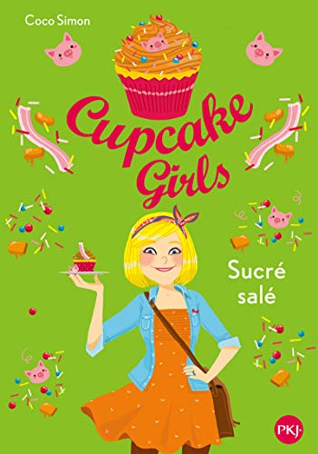 Cupcake Girls - tome 3 Sucré salé (3)
