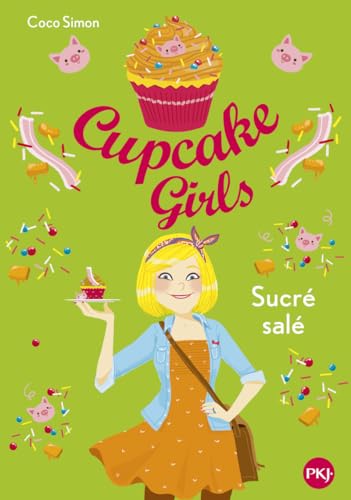 Cupcake Girls - tome 3 Sucré salé (3) von POCKET JEUNESSE