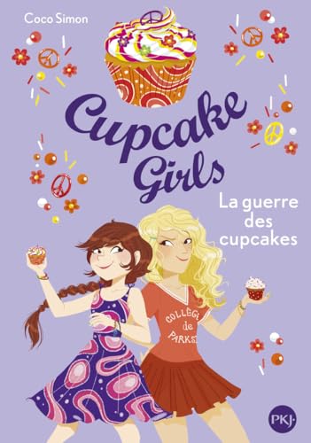 Cupcake Girls - tome 9 La guerre des cupcakes (9) von POCKET JEUNESSE