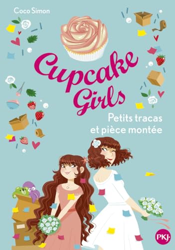 Cupcake girls - Tome 33 Petits tracas et pièce montée Cupcake girls - Tome 33 Petits tracas et pièce montée von POCKET JEUNESSE
