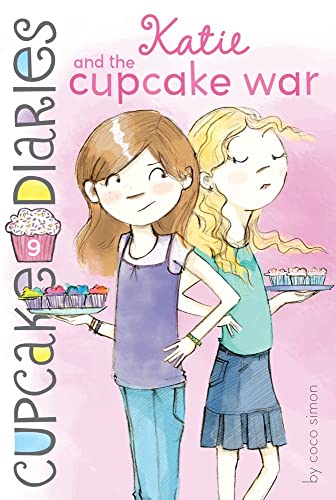 Katie and the Cupcake War (Volume 9) (Cupcake Diaries, Band 9)