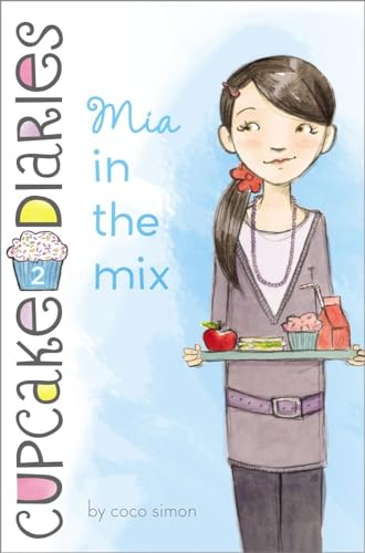 Mia in the Mix (Volume 2) (Cupcake Diaries, Band 2)