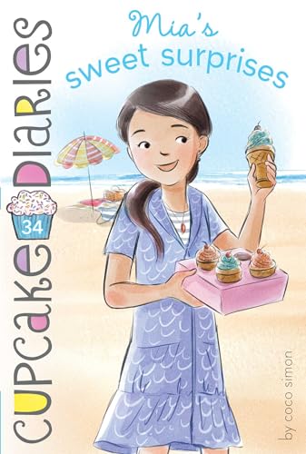 Mia's Sweet Surprises (Volume 34) (Cupcake Diaries)