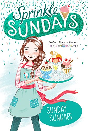 Sunday Sundaes (Volume 1) (Sprinkle Sundays, Band 1)