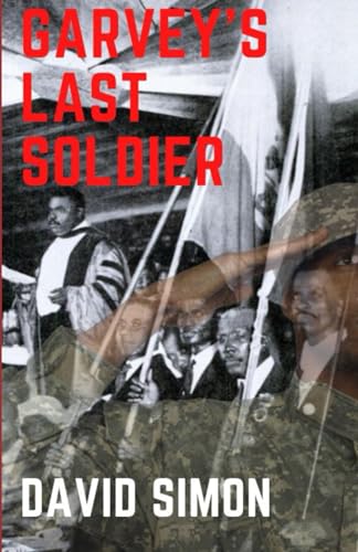 Garvey's Last Soldier von Independently published