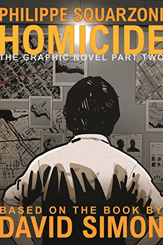 Homicide 2: The Graphic Novel (Homicide: The Graphic Novel, Band 2) von First Second