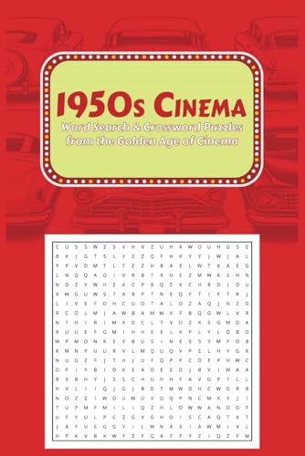 1950s Cinema: Word Search & Crossword Puzzles from the Golden Age of Cinema von Independently published