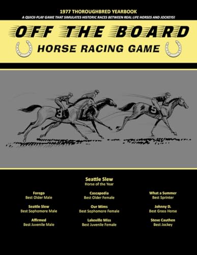 Off The Board Horse Racing Game: 1977 Thoroughbred Yearbook von Independently published