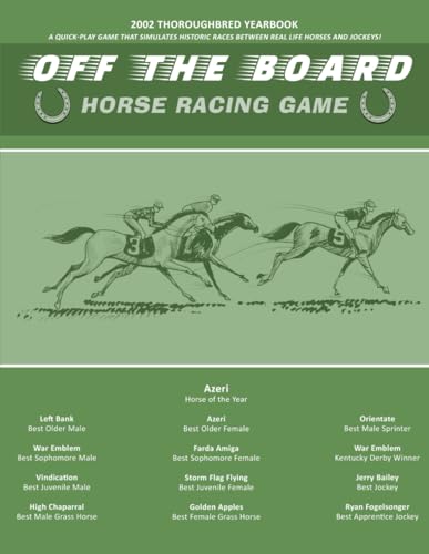 Off The Board Horse Racing Game: 2002 Thoroughbred Yearbook von Independently published