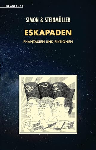 Eskapaden: Phantasien und Fiktionen (Memoranda)