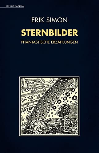 Sternbilder: Phantastische Erzählungen (Memoranda)