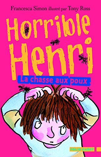 Horrible Henri, Tome 3, LA Chasse Aux Poux von Gallimard Jeunesse