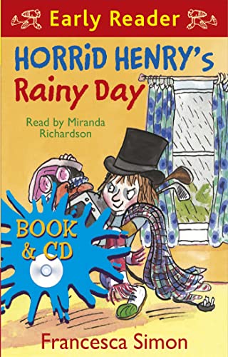 Horrid Henry Early Reader: Horrid Henry's Rainy Day: Book 14 Horrid Henry Early Reader: Horrid Henry's Rainy Day: Book 14