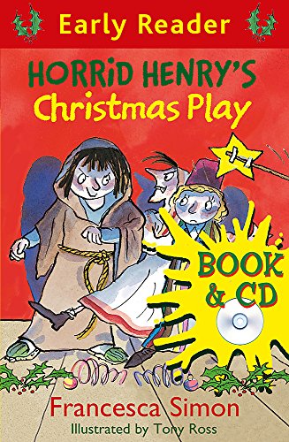 Horrid Henry's Christmas Play, w. Audio-CD: Book 25 (Horrid Henry Early Reader) von Orion Publishing Group