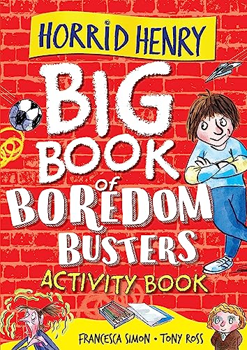 Horrid Henry: Big Book of Boredom Busters: Activity Book von Orion Children's Books