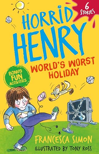 Horrid Henry: World's Worst Holiday: 6 Stories von Orion Children's Books