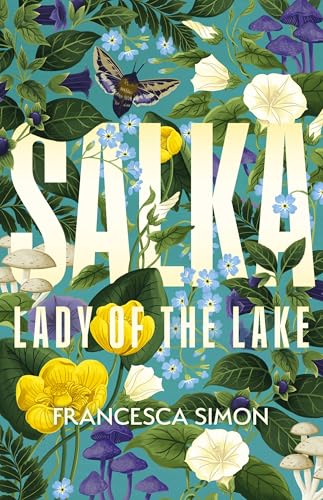 Salka of the Lake: Lady of the Lake Salka of the Lake: Lady of the Lake von Faber & Faber