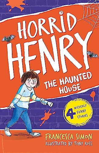 The Haunted House: Book 6 (Horrid Henry)