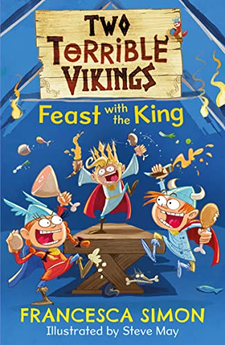 Two Terrible Vikings Feast with the King von Faber & Faber