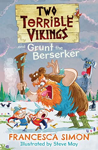 Two Terrible Vikings and Grunt the Berserker: 1