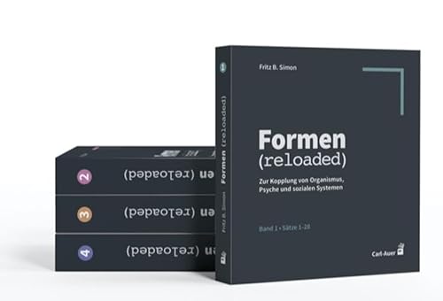 Formen (reloaded): Zur Kopplung von Organismus, Psyche und sozialen Systemen, 4 Bände im Schuber