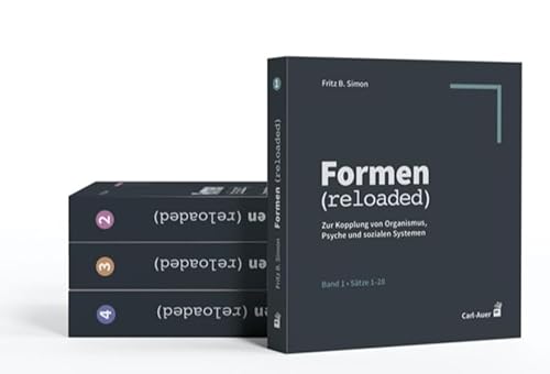 Formen (reloaded): Zur Kopplung von Organismus, Psyche und sozialen Systemen, 4 Bände im Schuber von Auer-System-Verlag, Carl