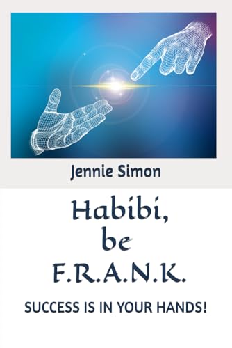 Habibi, be F.R.A.N.K. Habibi, be F.R.A.N.K. von Independently published