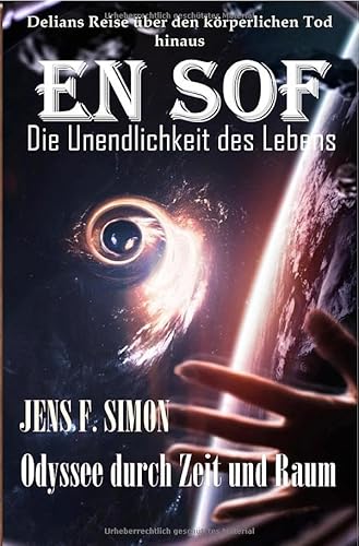EN SOF Die Unendlichkeit des Lebens: Odyssee durch Zeit und Raum von epubli