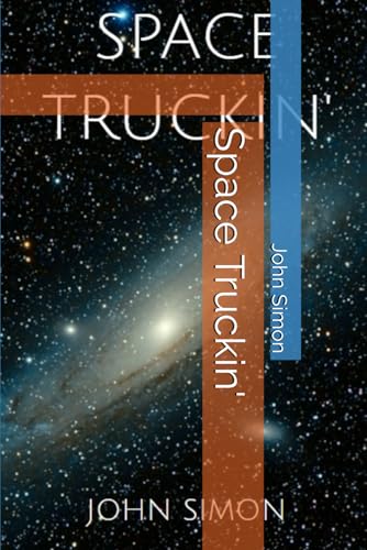 Space Truckin' von Independently published