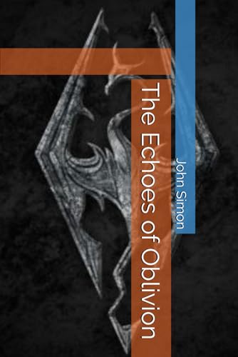 The Echoes of Oblivion (Skyrim series) von Independently published