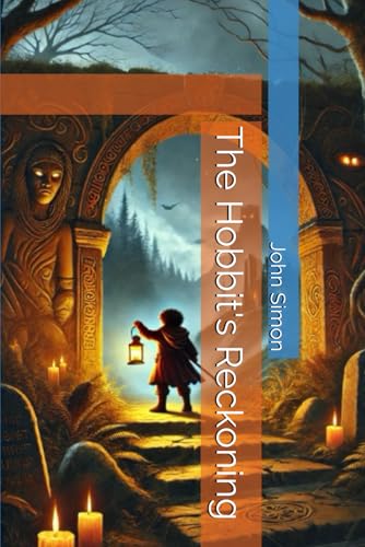 The Hobbit's Reckoning von Independently published