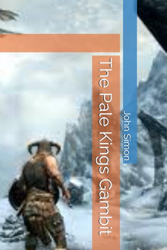 The Pale Kings Gambit (Skyrim series) von Independently published
