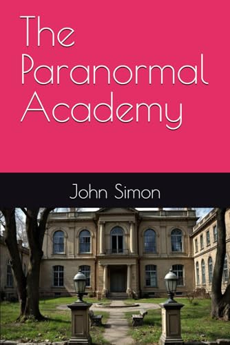 The Paranormal Academy von Independently published