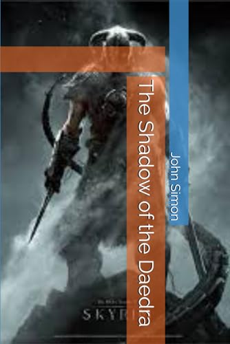 The Shadow of the Daedra (Dragonborn Legacy, Band 3) von Independently published