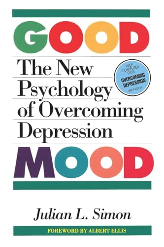 Good Mood: The New Psychology of Overcoming Depression