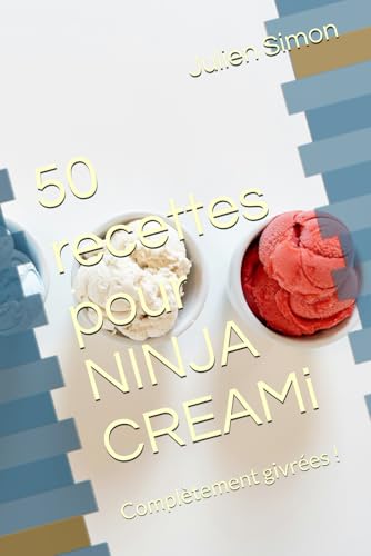 50 recettes pour NINJA CREAMi von Independently published
