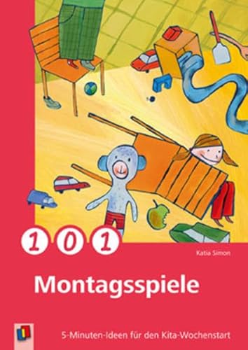 101 Montagsspiele: 5-Minuten-Ideen für den Kita-Wochenstart