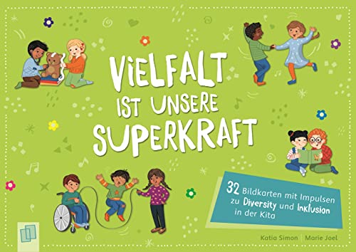 Vielfalt ist unsere Superkraft: 32 Bildkarten mit Impulsen zu Diversity und Inklusion in der Kita von Verlag an der Ruhr