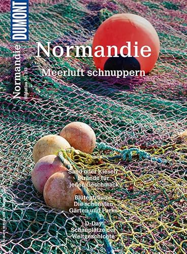 DuMont Bildatlas 213 Normandie: Meerluft schnuppern DuMont Bildatlas 213 Normandie: Meerluft schnuppern