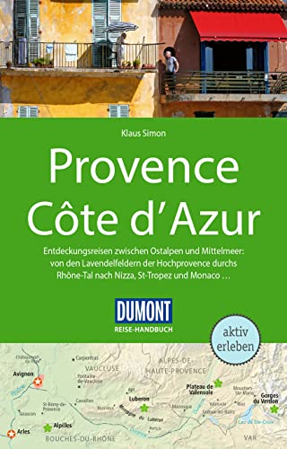 DuMont Reise-Handbuch Reiseführer Provence, Côte d'Azur: mit Extra-Reisekarte von DUMONT REISEVERLAG
