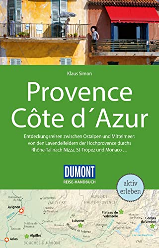 DuMont Reise-Handbuch Reiseführer Provence, Côte d'Azur: mit Extra-Reisekarte DuMont Reise-Handbuch Reiseführer Provence, Côte d'Azur: mit Extra-Reisekarte