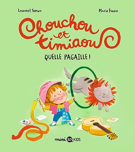 Chouchou et Timiaou, Tome 02: Quelle pagaille !