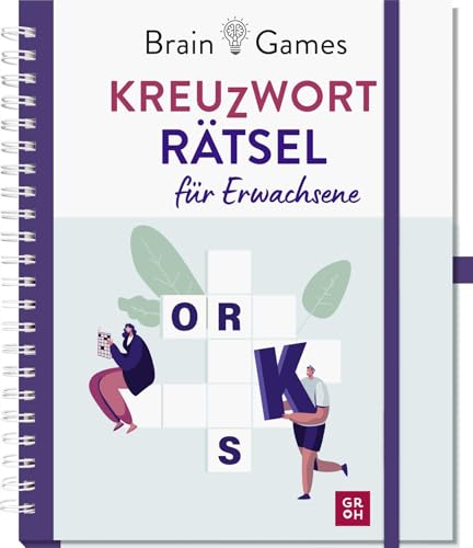 Brain Games - Kreuzworträtsel für Erwachsene: Rätselbuch mit über 111 kniffligen Wortspielereien und praktischer Stiftlasche (Gehirnjogging für Erwachsene) Brain Games - Kreuzworträtsel für Erwachsene: Rätselbuch mit über 111 kniffligen Wortspielereien und praktischer Stiftlasche (Gehirnjogging für Erwachsene) von Groh Verlag