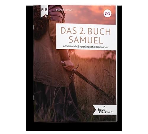 Das 2. Buch Samuel (Hauskreiswelt)