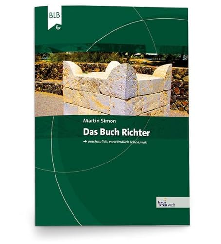 Das Buch Richter: Hauskreiswelt