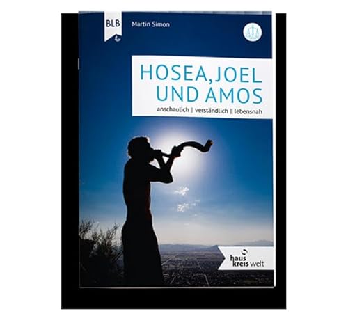 Joel, Amos, Hosea (Hauskreiswelt)
