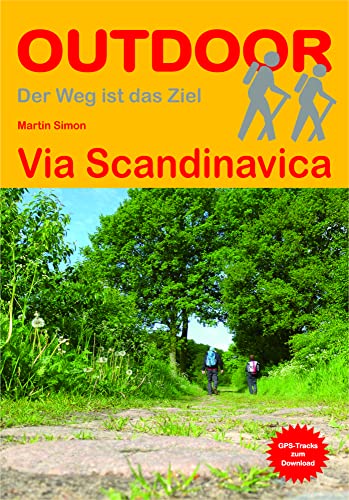 Via Scandinavica (Outdoor Pilgerführer, Band 367) von Stein, Conrad Verlag