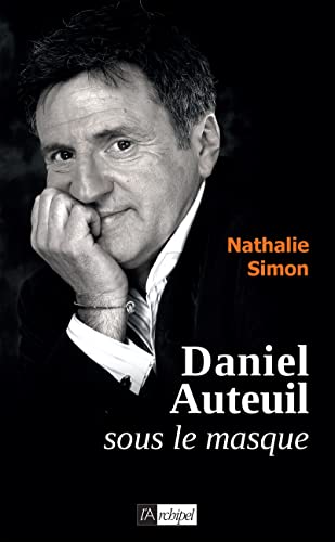 Daniel Auteuil sous le masque von ARCHIPEL