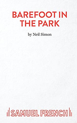Barefoot in the Park - A Comedy (Acting Edition S.)