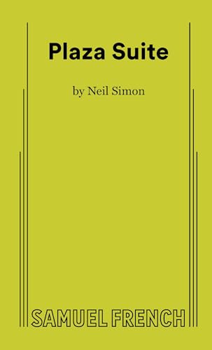 Plaza Suite: A Comedy in Three Acts: a Samuel French Acting Edition (Acting Edition S.)
